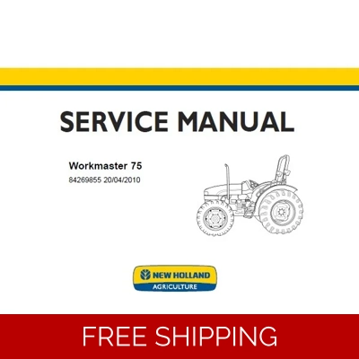 NEW HOLLAND WORKMASTER 75 TRACTOR SERVICE REPAIR MANUAL